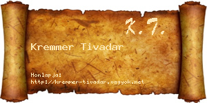 Kremmer Tivadar névjegykártya